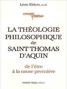 La théologie philosophique de Saint Thomas d’Aquin (1995)