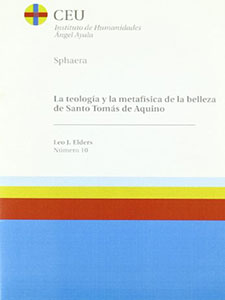 La teologia y la metafisica de la belleza de Santo Tomás de Aquino (2008)